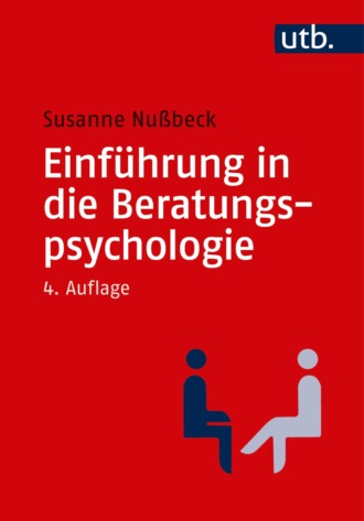 Susanne Nu?beck. Einf?hrung in die Beratungspsychologie