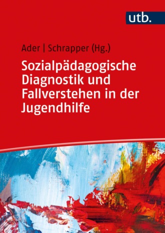 Группа авторов. Sozialp?dagogische Diagnostik und Fallverstehen in der Jugendhilfe