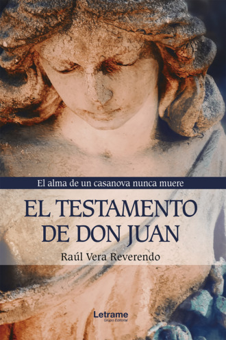 Ra?l Vera Reverendo. El testamento de don Juan