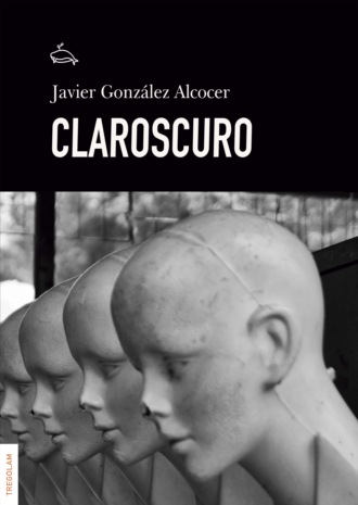 Javier Gonz?lez Alcocer. Claroscuro