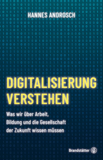 Hannes Androsch. Digitalisierung verstehen