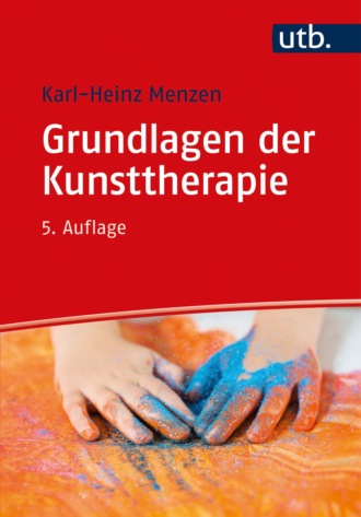 Karl-Heinz Menzen. Grundlagen der Kunsttherapie