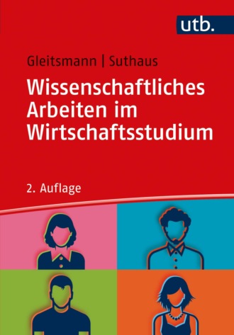 Beate Gleitsmann. Wissenschaftliches Arbeiten im Wirtschaftsstudium