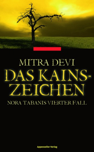 Mitra Devi. Das Kainszeichen