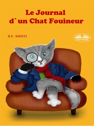 R. F. Kristi. Le Journal D'Un Chat Fouineur