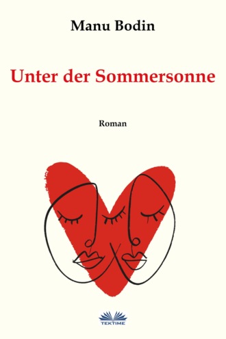 Обложка книги «Unter Der Sommersonne»