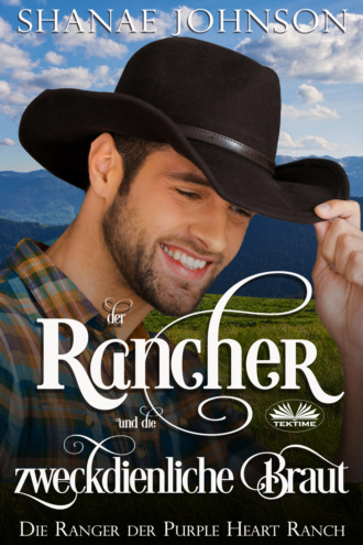 Обложка книги «Der Rancher Und Die Zweckdienliche Braut»