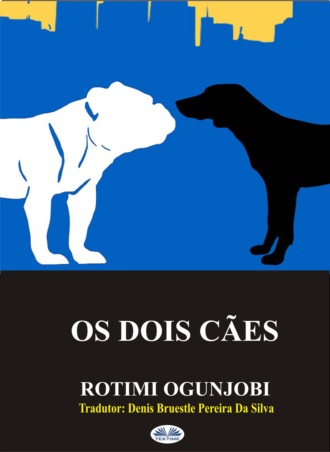Обложка книги «Os Dois Cães»