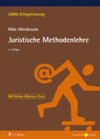 Mike Wienbracke. Juristische Methodenlehre