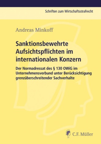 Andreas Minkoff. Sanktionsbewehrte Aufsichtspflichten im internationalen Konzern