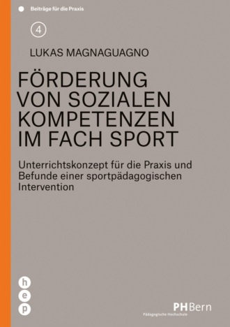 Lukas Magnaguagno. F?rderung von sozialen Kompetenzen im Fach Sport