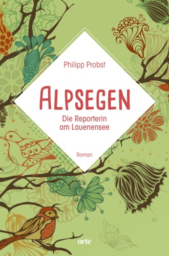 Philipp Probst. Alpsegen