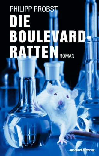 Philipp Probst. Die Boulevard-Ratten