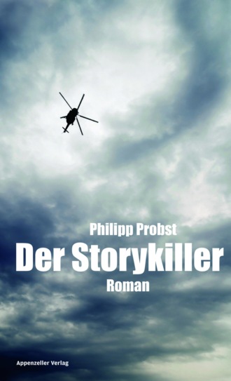 Philipp Probst. Der Storykiller