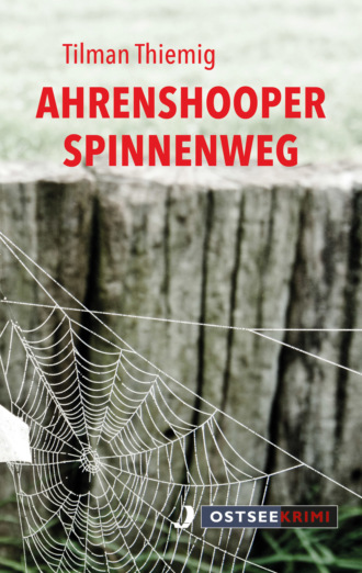 Tilman Thiemig. Ahrenshooper Spinnenweg