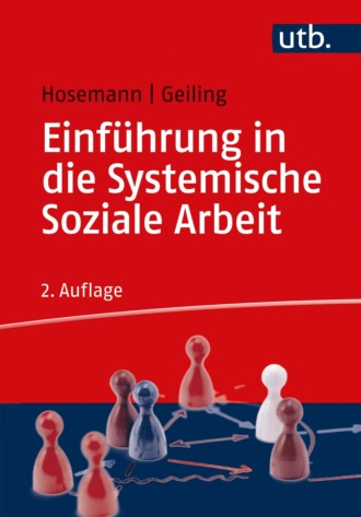 Wilfried Hosemann. Einf?hrung in die Systemische Soziale Arbeit