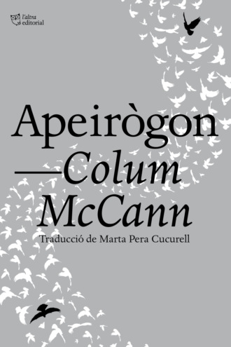 Colum McCann. Apeir?gon