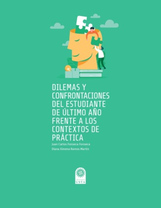 Juan Carlos Fonseca Fonseca. Dilemas y confrontaciones del estudiante de ?ltimo a?o frente a los contextos de pr?ctica
