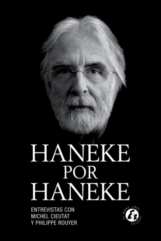 Michel Cieutat. Haneke por Haneke