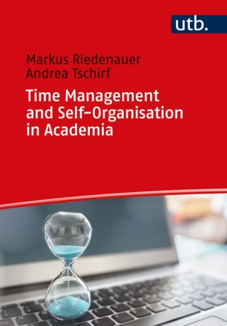 Markus Riedenauer. Time Management and Self-Organisation in Academia