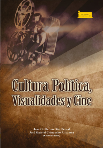 ?scar Pulido Cort?s. Cultura pol?tica, visualidades y cine