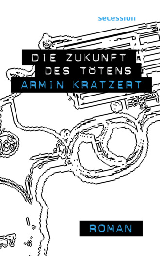 Armin Kratzert. Die Zukunft des T?tens