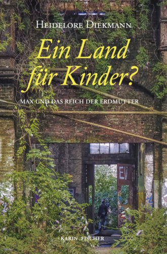 Heidelore Diekmann. Ein Land f?r Kinder?