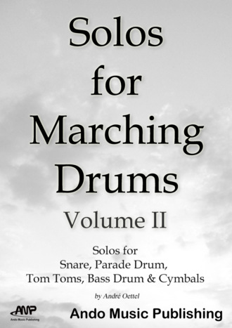 Andr? Oettel. Solos for Marching Drums - Volume 2