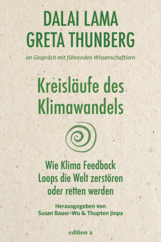 Dalai Lama. Kreisl?ufe des Klimawandels