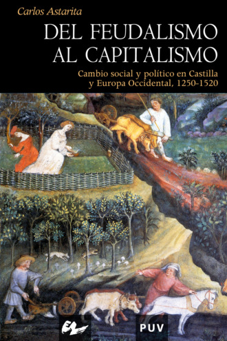 Carlos Astarita. Del feudalismo al capitalismo