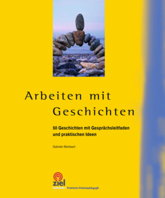 Gabriele Steinbach. Arbeiten mit Geschichten