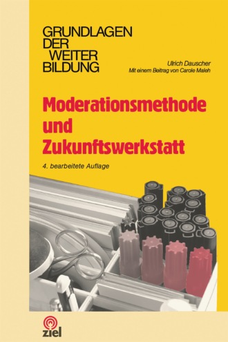 Ulrich Dauscher. Moderationsmethode und Zukunftswerkstatt