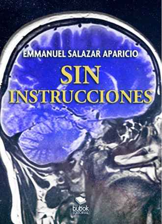 Emmanuel Salazar Aparicio. Sin instrucciones