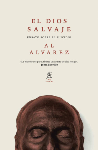 Al Alvarez. El Dios Salvaje