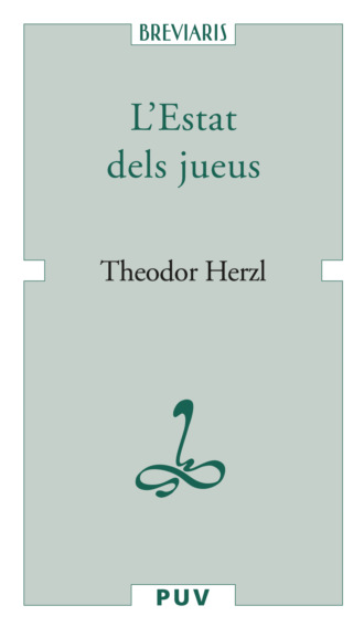 Theodor Herzl. L'Estat dels jueus