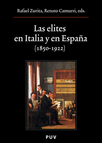 AAVV. Las elites en Italia y en Espa?a (1850-1922)