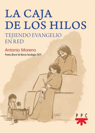 Antonio Moreno Ruiz. La caja de los hilos 