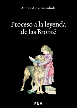 Aurora Astor Guardiola. Proceso a la leyenda de las Bront?