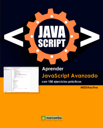 MEDIAactive. Aprender Javascript Avanzado con 100 ejercicios pr?cticos