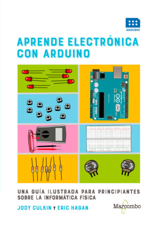 Jody Culkin. Aprende electr?nica con Arduino