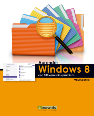 MEDIAactive. Aprender Windows 8 con 100 ejercicios pr?cticos