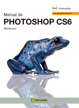 MEDIAactive. Manual de Photoshop CS6