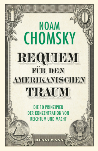 Noam  Chomsky. Requiem f?r den amerikanischen Traum