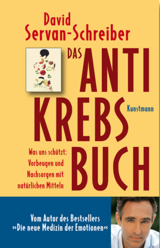 David Servan-Schreiber. Das Antikrebs-Buch