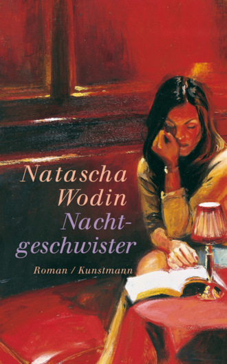 Natascha Wodin. Nachtgeschwister