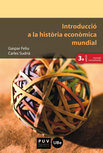 Gaspar Feliu i Monfort. Introducci? a la hist?ria econ?mica mundial (3a ed.)