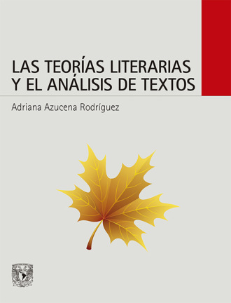 Adriana Azucena Rodr?guez. Las teor?as literarias y el an?lisis de textos