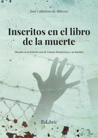 Jos? Calderero de Aldecoa. Inscritos en el libro de la muerte