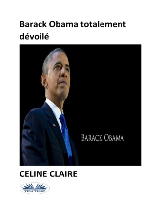 Обложка книги «Barack Obama Totalement Dévoilé»