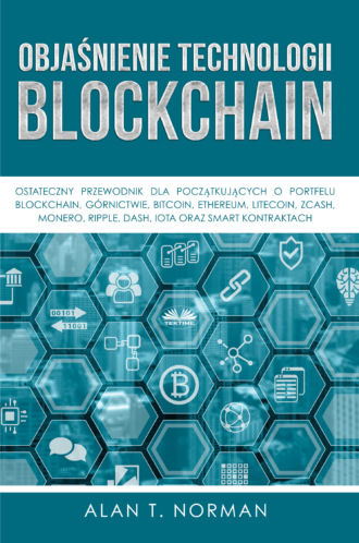 Обложка книги «Objaśnienie Technologii Blockchain»